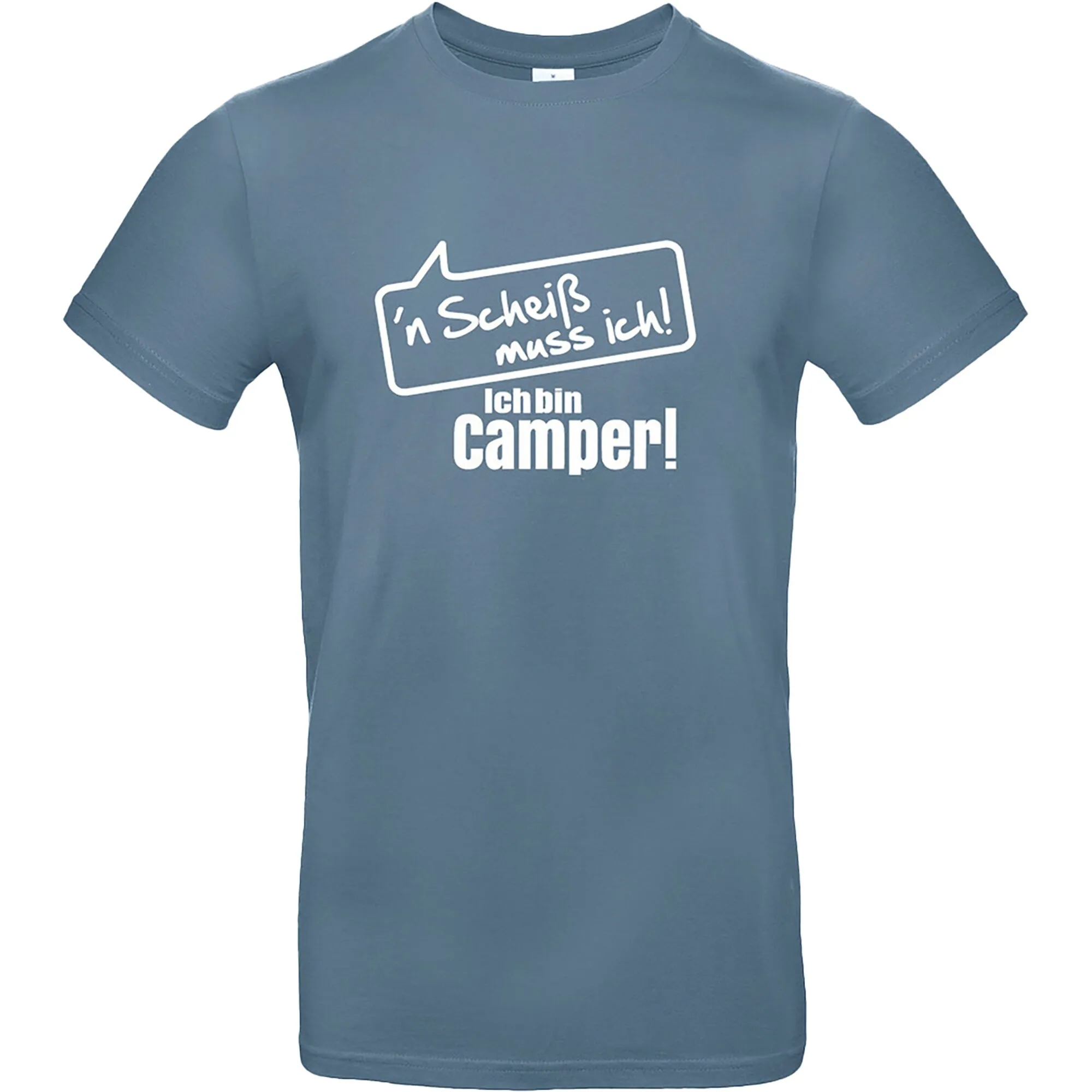 Graublaues T-Shirt mit Rundhalsausschnitt und weißem Aufdruck „’n Scheiß muss ich! Ich bin Camper!“ in Größe L