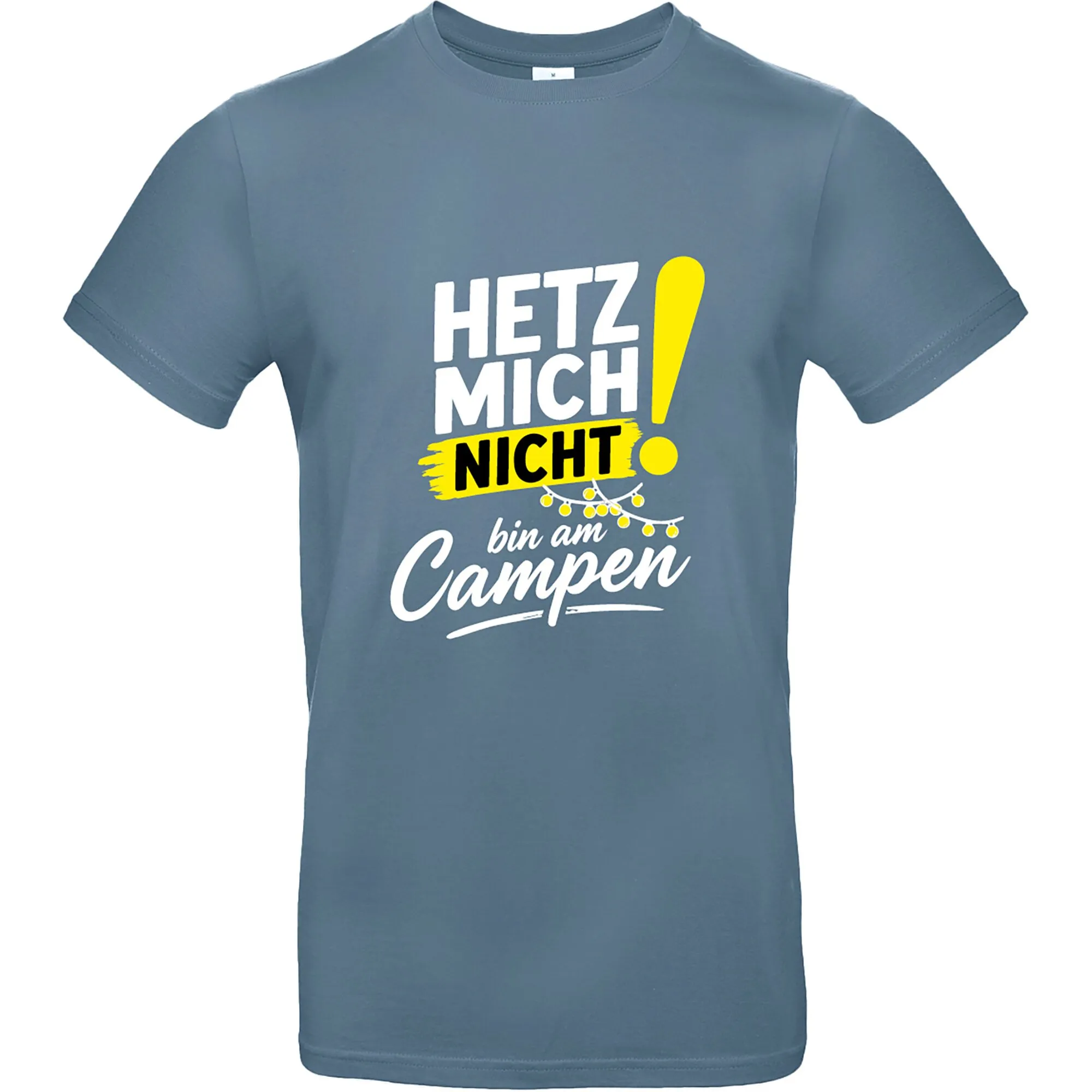 Graublaues T-Shirt in Größe XL mit Rundhalsausschnitt und Aufdruck „HETZ MICH NICHT! bin am Campen“ in Weiß und Gelb