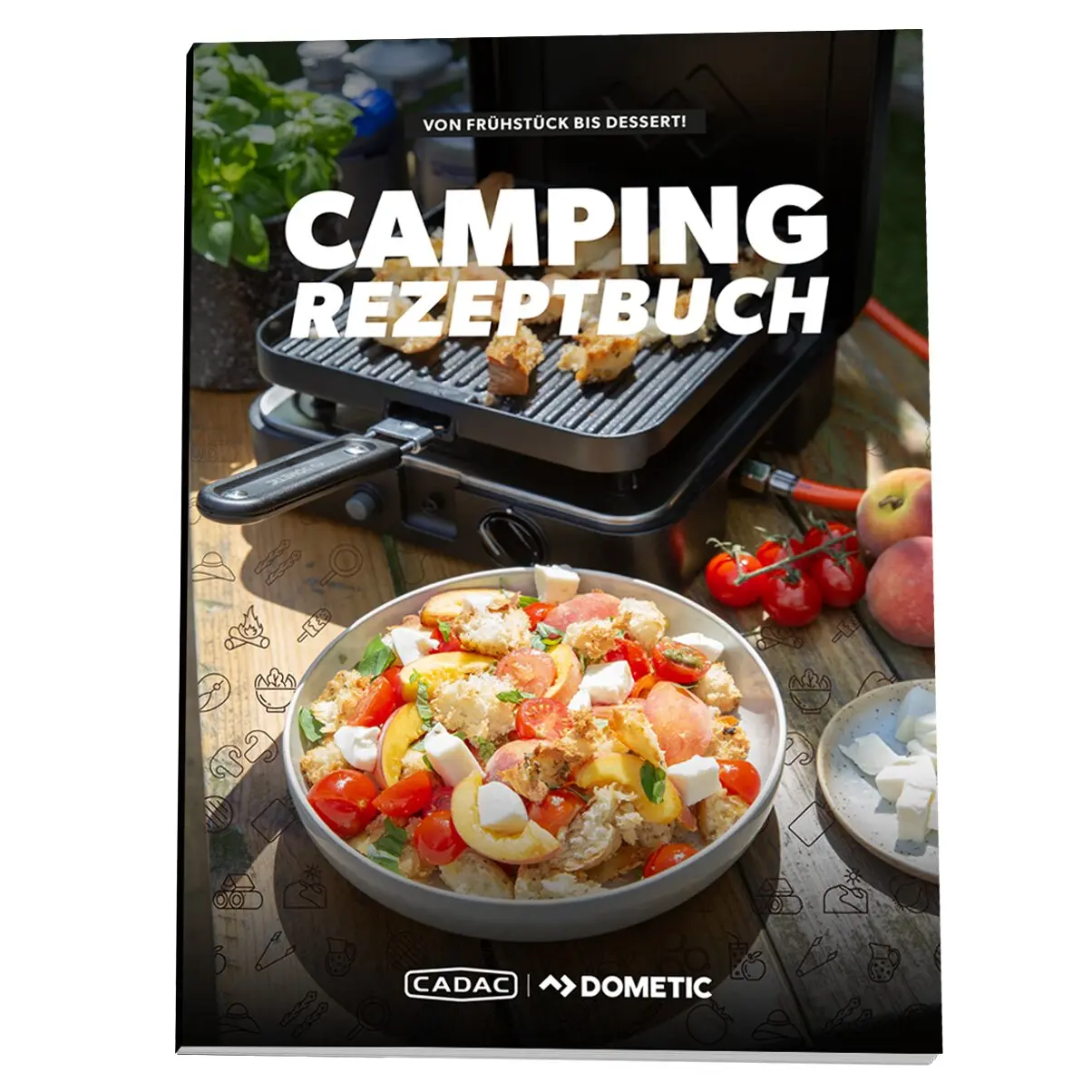 Deckblatt des Camping Rezeptbuch 2 zeigt Grillplatte im Hintergrund und Salatschüssel mit Tomaten, Brotcroutons und Käsewürfel CADAC DOMETIC